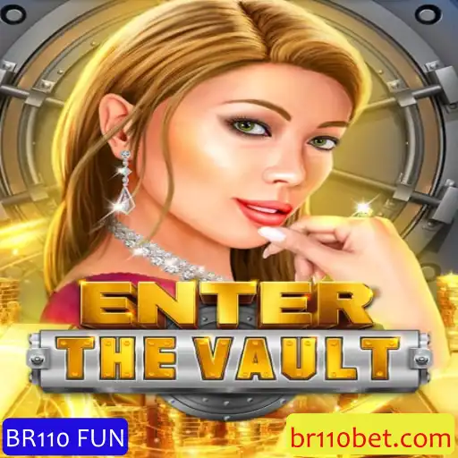 Descubra a Aventura de EntertheVault com BR110 FUN